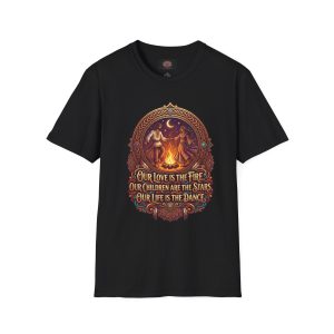 Our Love Is The Fire Inspirational T-Shirt