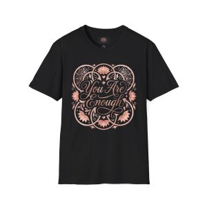 You Are Enough Rose Gold Inspirational T-Shirt