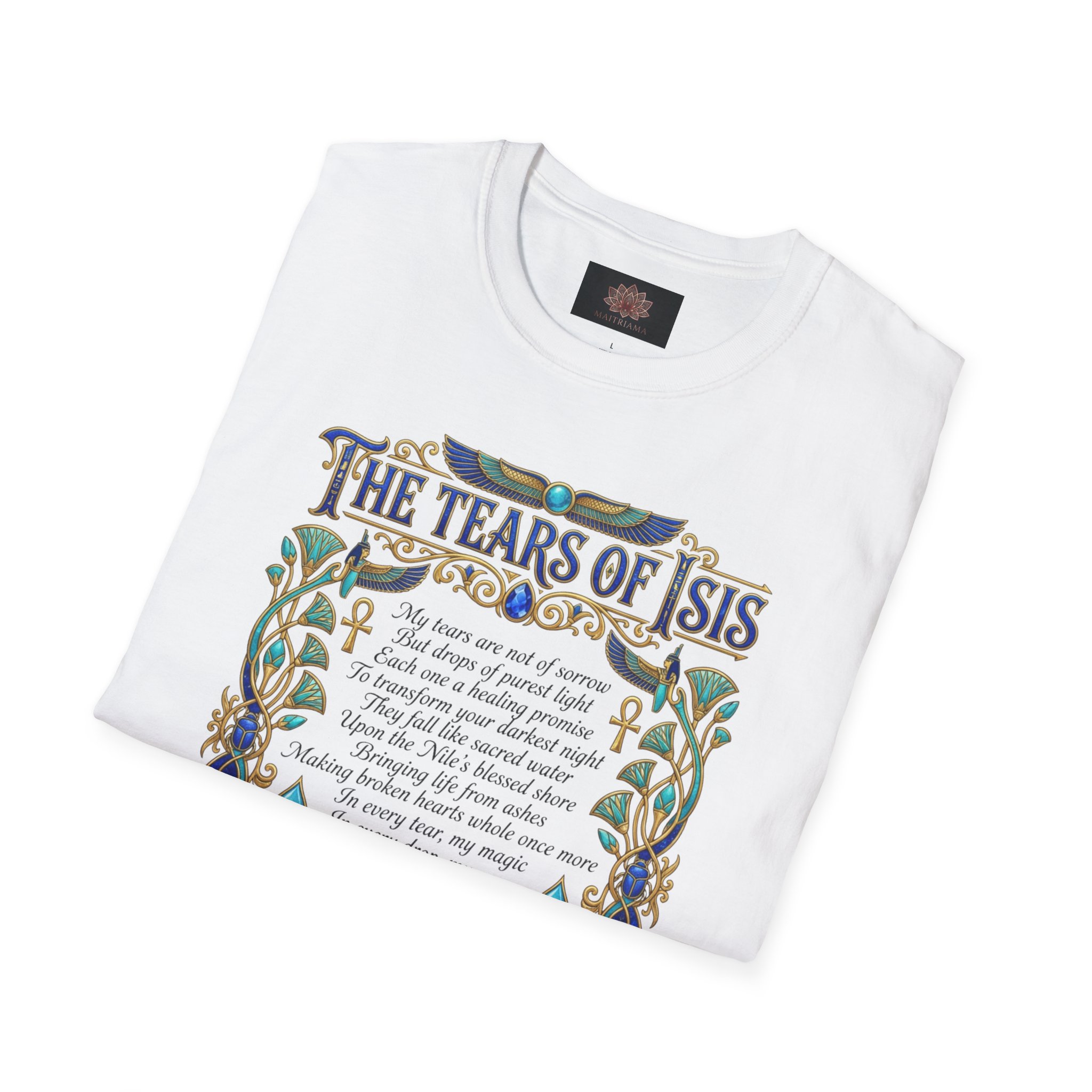The Tears of Isis Poem Inspirational T-Shirt - Image 4